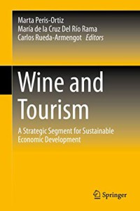 Image of Wine and tourism : a strategic segment for sustainable economic development