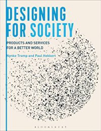 Image of Designing for society : products and services for a better world
