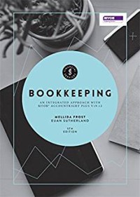 Image of Bookkeeping : an integrated approach with MYOB AccountRight Plus V19.12