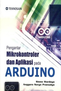 Image of Pengantar mikrokontroler dan aplikasi pada Arduino