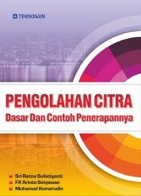 Image of Pengolahan citra : dasar dan contoh penerapannya