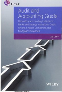 Image of Audit and accounting guide : depository and lending institutions : banks and savings institutions, credit unions, finance companies, and mortgage companies