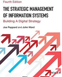 Image of The strategic management of information systems : building a digital strategy