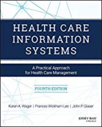 Image of Health care information systems : a practical approach for health care management