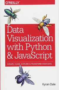 Image of Data visualization with Python and JavaScript : scrape, clean, explore & transform your data