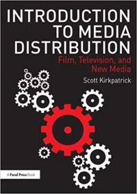 Image of Introduction to media distribution : film, television, and new media