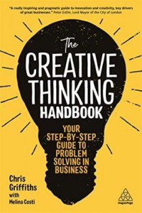 Image of The creative thinking handbook : your step-by-step guide to problem solving in business