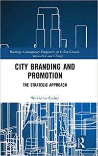 Image of City branding and promotion : the strategic approach
