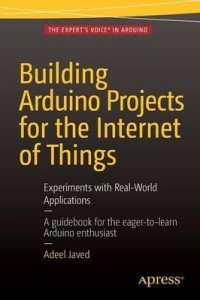 Image of Building Arduino projects for the internet of things