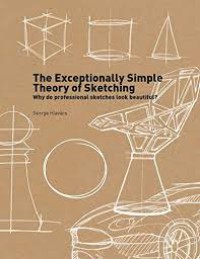Image of The exceptionally simple theory of sketching : why do professional sketches look beautiful?
