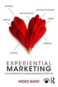 Image of Experimental marketing : consumer behavior, customer experience and the 7Es