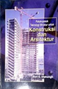 Image of Pokok-pokok teknologi struktur untuk konstruksi dan arsitektur
