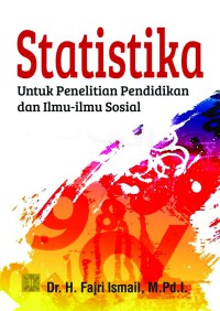 Image of Statistika untuk penelitian pendidikan dan ilmu-ilmu sosial