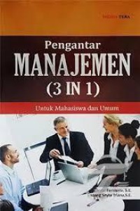 Image of Pengantar manajemen (3 in 1) untuk mahasiswa dan umum