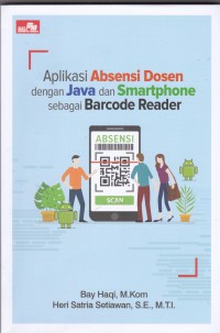 Image of Aplikasi absensi dosen dengan Java dan smartphone sebagai barcode reader