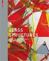 Image of Glass structures : design and construction of self-supporting skins