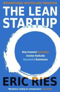 Image of The lean startup : how constant innovation creates radically successful businesses