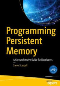 Image of Programming persistent memory : a comprehensive guide for developers