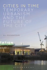 Image of Cities in time : temporary urbanism and the future of the city
