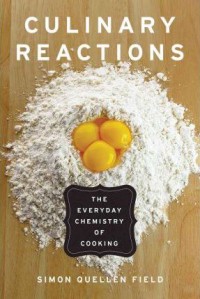 Image of Culinary reactions : the everyday chemistry of cooking