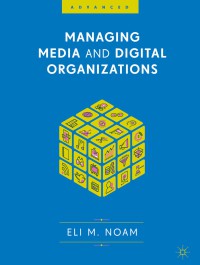 Image of Managing media and digital organizations