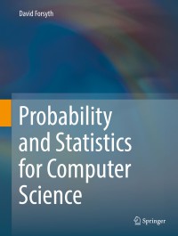 Image of Probability and statistics for computer science
