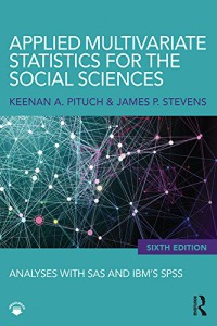Image of Applied multivariate statistics for the social sciences : analyses with SAS and IBM's SPSS