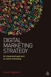 Image of Digital marketing strategy : an integrated approach to online marketing