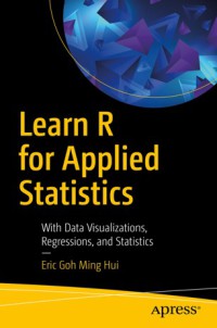 Image of Learn R for applied statistics : with data visualizations, regressions, and statistics