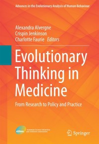 Image of Evolutionary thinking in medicine : from research to policy and practice