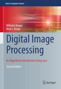 Image of Digital image processing : an algorithmic introduction using Java