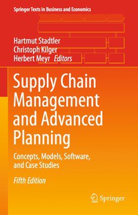 Image of Supply chain management and advanced planning : concepts, models, software, and case studies