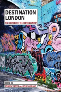 Image of Destination London : the expansion of the visitor economy