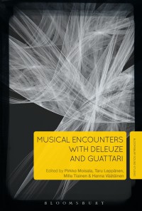 Image of Musical encounters with Deleuze and Guattari