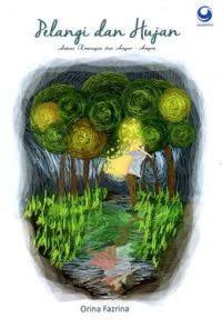 Image of Pelangi dan hujan : antara kenangan dan angan-angan