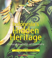 Image of Indonesia's hidden heritage : cultural journey of discovery