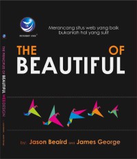 Image of The principles of beautiful web design : merancang situs web yang baik bukanlah hal yang sulit