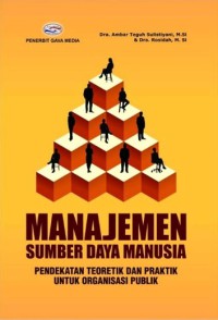 Image of Manajemen sumber daya manusia : pendekatan teoretik dan praktik untuk organisasi publik