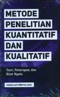 Image of Metode penelitian kuantitatif dan kualitatif : teori, penerapan, dan riset nyata