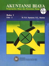 Image of Akuntansi biaya : pengumpulan biaya dan penentuan harga pokok Buku 1