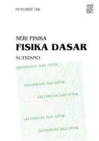 Image of Fisika dasar : gelombang dan optik
