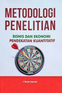 Image of Metodologi penelitian bisnis dan ekonomi : pendekatan kuantitatif