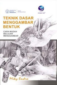 Image of Teknik dasar menggambar bentuk : cara mudah belajar menggambar