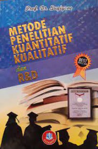 Image of Metode penelitian kuantitatif, kualitatif, dan R & D