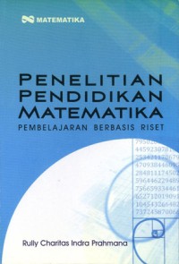 Image of Penelitian pendidikan matematika: Pembelajaran berbasis riset