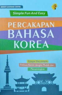 Image of Simple fun and easy : Percakapan bahasa Korea
