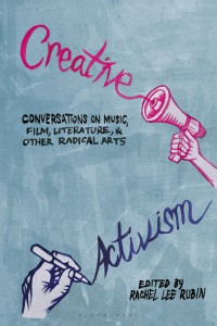 Image of Creative activism : conversations on music, film, literature, and other radical arts