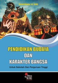 Image of Pendidikan budaya dan karakter bangsa untuk sekolah dan perguruan tinggi