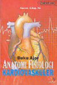 Image of Buku ajar anatomi fisiologi kardiovaskuler