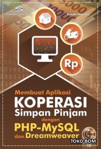 Image of Membuat aplikasi koperasi simpan pinjam dengan PHP-MySQL dan Dreamweaver